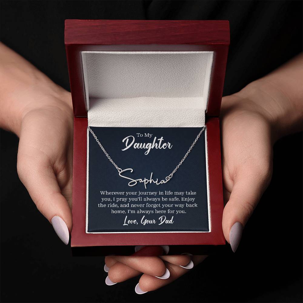 Signature Name Necklace - For Daughter From Dad ShineOn Fulfillment