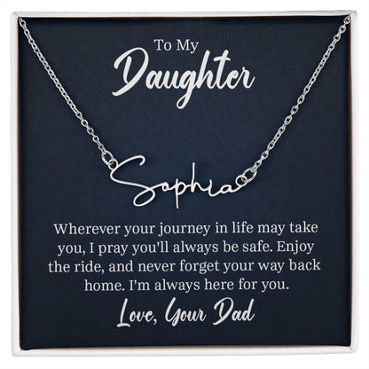 Signature Name Necklace - For Daughter From Dad ShineOn Fulfillment